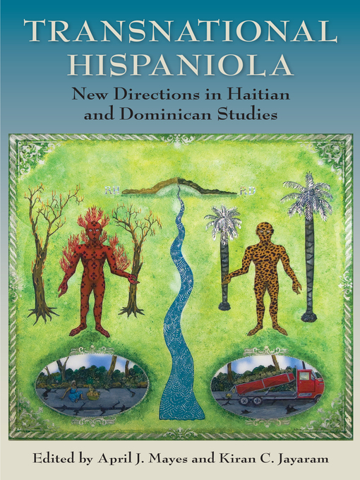 Title details for Transnational Hispaniola by April J. Mayes - Available